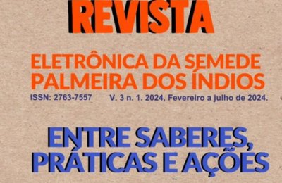 Revista Entre Saberes, Práticas e Ações: Protagonismo e Inovação na Educação de Palmeira