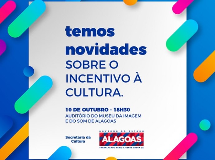 Secult apresenta novidades sobre mecanismo de Incentivo à Cultura em AL
